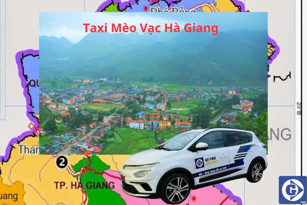 Taxi Mèo Vạc Hà Giang Tải App GV Taxi