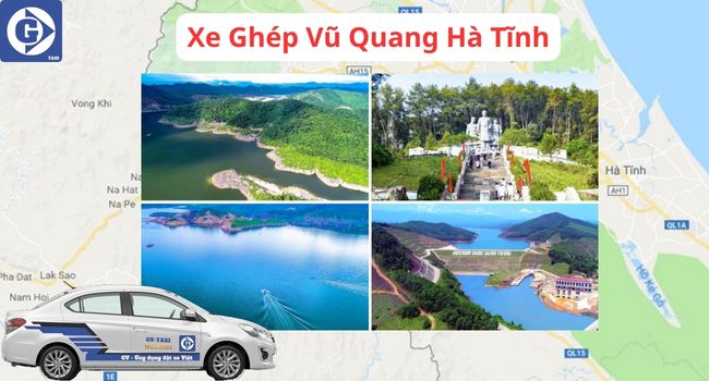 Xe Ghép Vũ Quang Hà Tĩnh Tải App GVTaxi