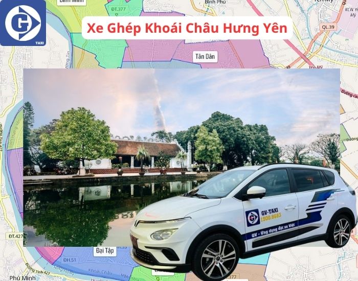 Xe Ghép Khoái Châu Hưng Yên Tải App GV Taxi