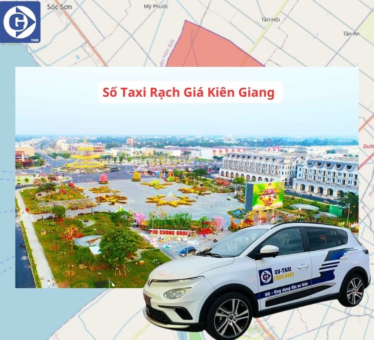 Số Taxi Rạch Giá Tải App GV Taxi