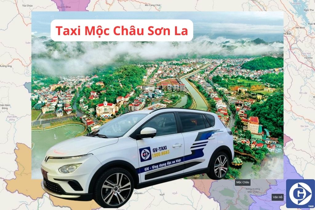Taxi Mộc Châu Sơn La Tải App GV Taxi