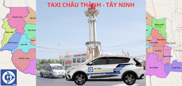 Taxi Châu Thành Tây Ninh: Dịch Vụ Di Chuyển Tiện Ích Và Phục Vụ 24/7
