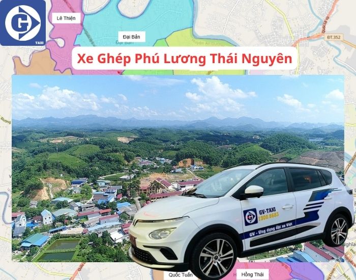 Xe Ghép Phú Lương Thái Nguyên Tải App GV Taxi
