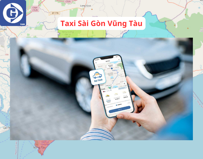 Taxi Sài Gòn Vũng Tàu Tải App GV Taxi