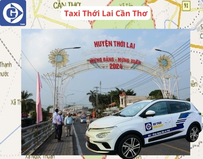 Taxi Thới Lai Cần Thơ Tải App GVTaxi