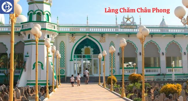 Làng Chăm Châu Phong An Giang Tải App GVTaxi