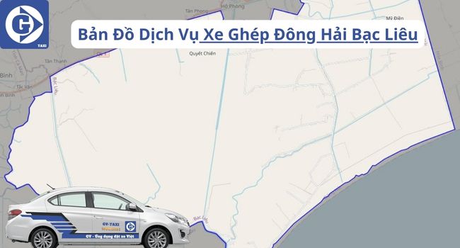 Xe Ghép Đông Hải Bạc Liêu Tải App GVTaxi