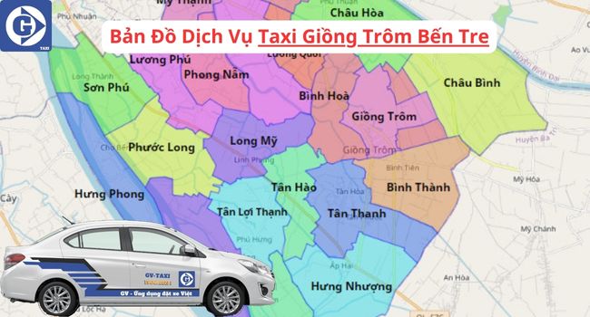 Taxi Giồng Trôm Bến Tre Tải App GVTaxi