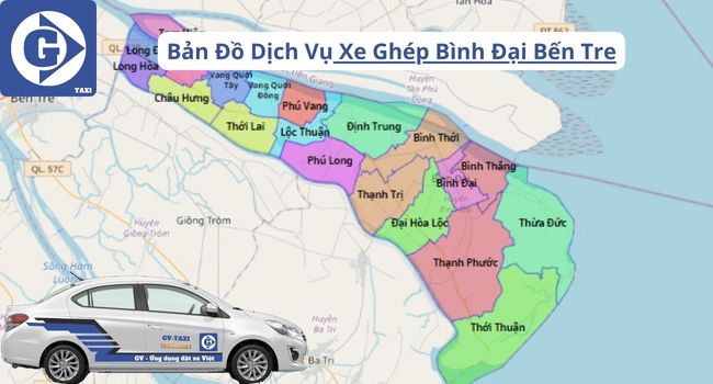 Xe Ghép Bình Đại Bến Tre Tải App GVTaxi