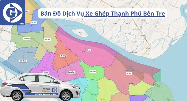 Xe Ghép Thạnh Phú Bến Tre Tải App GVTaxi