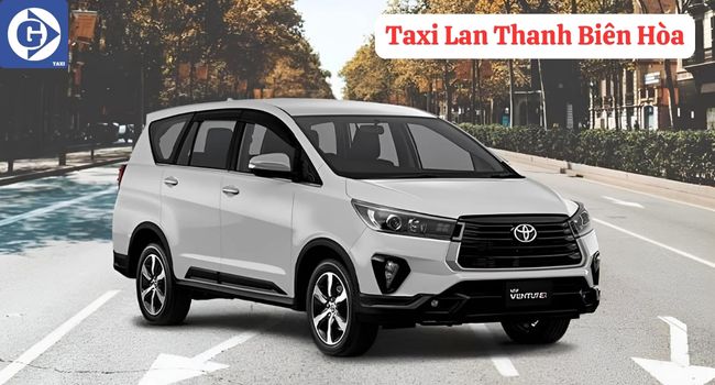 Taxi Lan Thanh Biên Hòa Tải App GVTaxi