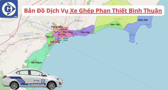 Xe Ghép Phan Thiết Bình Thuận Tải App GVTaxi