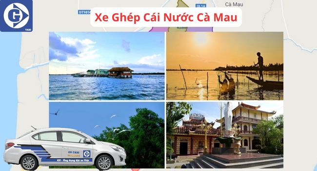 Xe Ghép Cái Nước Cà Mau Tải App GVTaxi