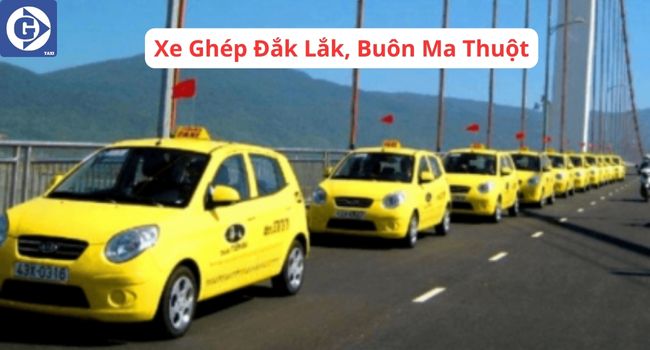 Xe Ghép DakLak BMT Tải App GVTaxi