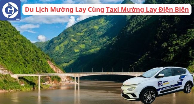 Taxi Mường Lay Điện Biên Tải App GVTaxi