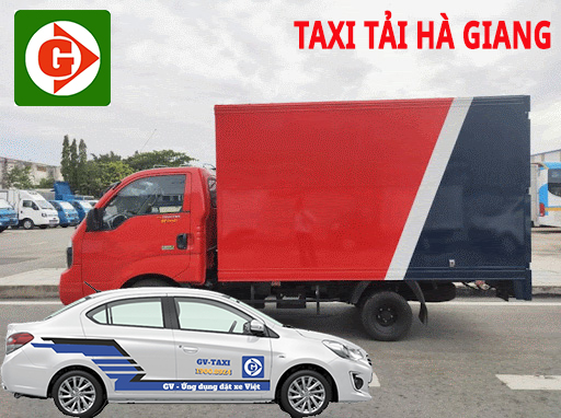 Taxi Tải Hà Giang 3 Tải App Gv Taxi