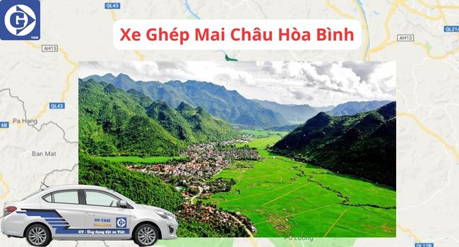 Xe Ghép Mai Châu Hòa Bình Tải App GVTaxi