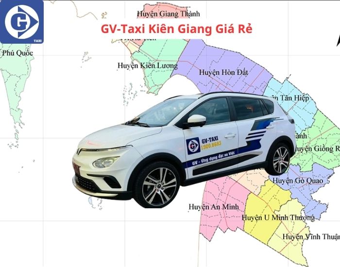 Taxi Kiên Giang Giá Rẻ Tải App GVTaxi 