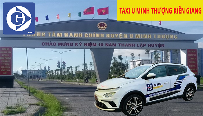 Taxi U Minh Thượng Kiên Giang Tải App GV Taxi