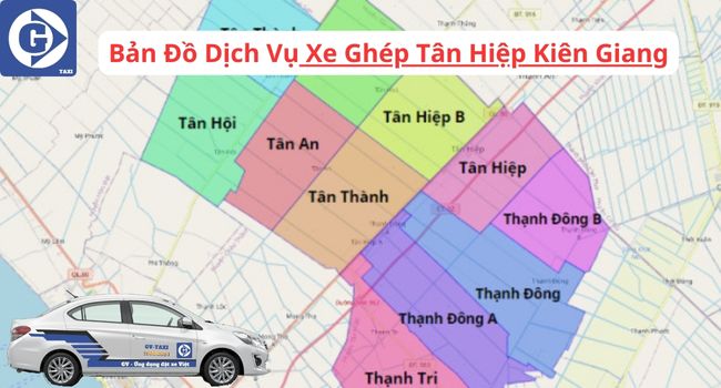 Xe Ghép Tân Hiệp Kiên Giang Tải App GVTaxi