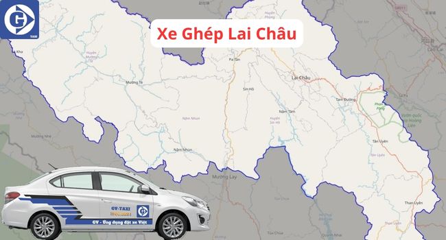 Xe Ghép Lai Châu