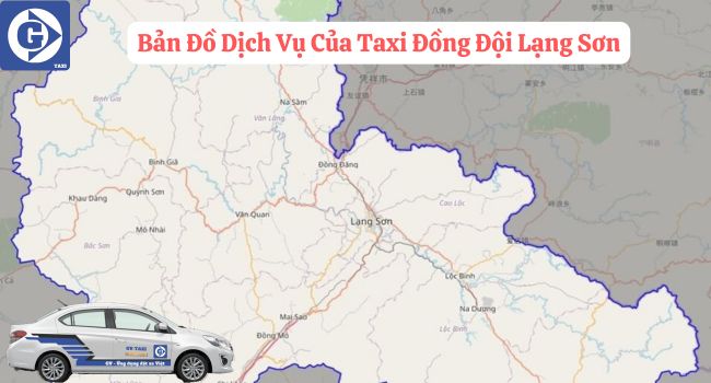 Taxi Đồng Đội Lạng Sơn Tải App GVTaxi