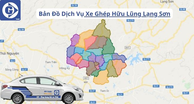 Xe Ghép Hữu Lũng Lạng Sơn Tải App GVTaxi