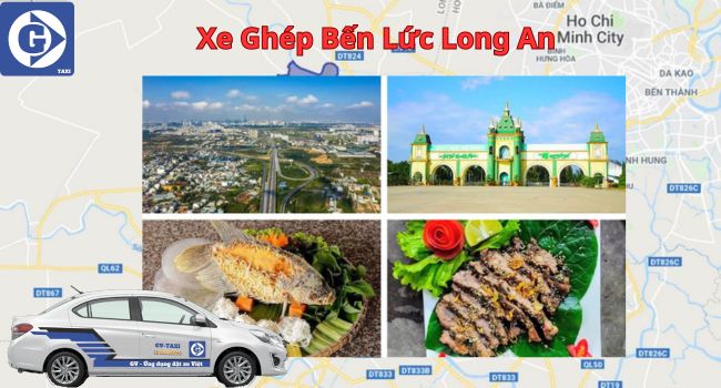 Xe Ghép Bến Lức Long An Tải App GVTaxi