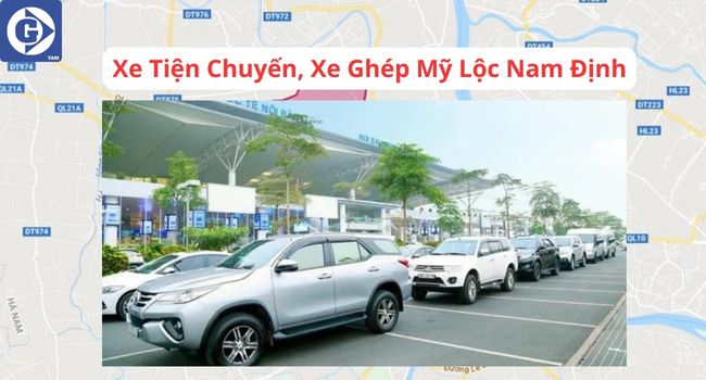 Xe Ghép Mỹ Lộc Nam Định Tải App GVTaxi