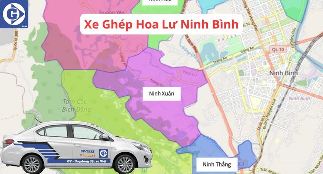 Xe Ghép Hoa Lư Ninh Bình Tải App GVTaxi