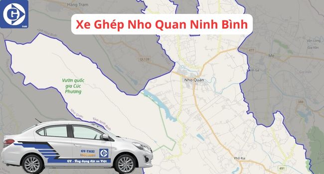 Xe Ghép Nho Quan Ninh Bình Tải App GVTaxi