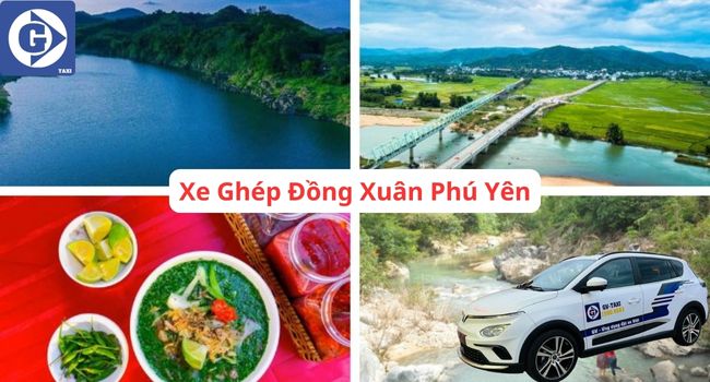 Xe Ghép Đồng Xuân Phú Yên Tải App GVTaxi