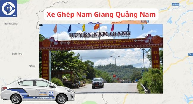 Xe Ghép Nam Giang Quảng Nam Tải App GVTaxi