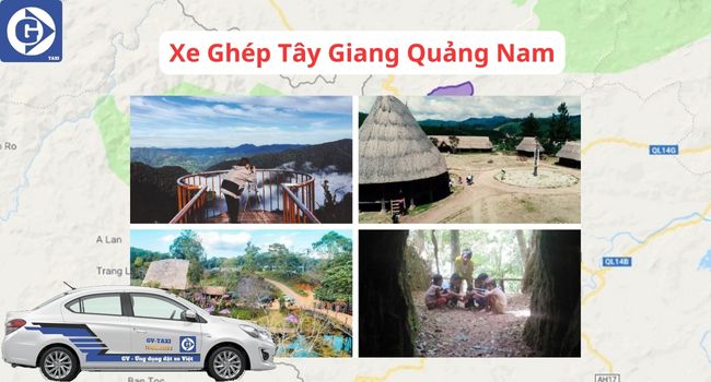 Xe Ghép Tây Giang Quảng Nam Tải App GVTaxi