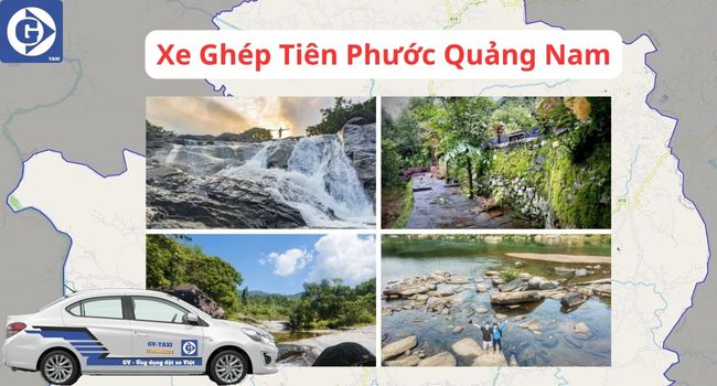 Xe Ghép Tiên Phước Quảng Nam Tải App GVTaxi