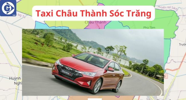 Taxi Châu Thành Sóc Trăng Tải App GVTaxi