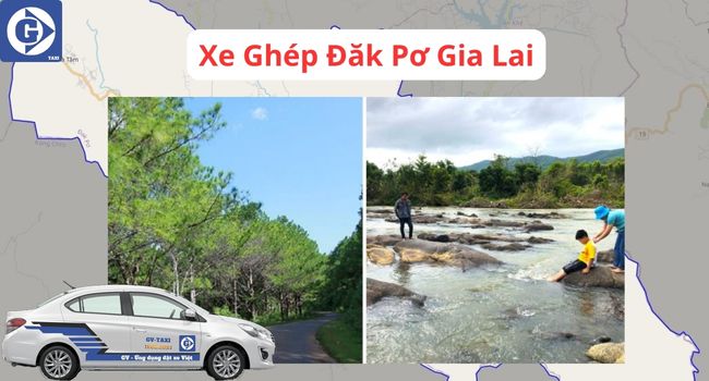 Xe Ghép Đăk Pơ Gia Lai Tải App GVTaxi