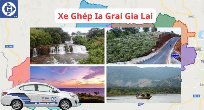 Xe Ghép Ia Grai Gia Lai Tải App GVTaxi