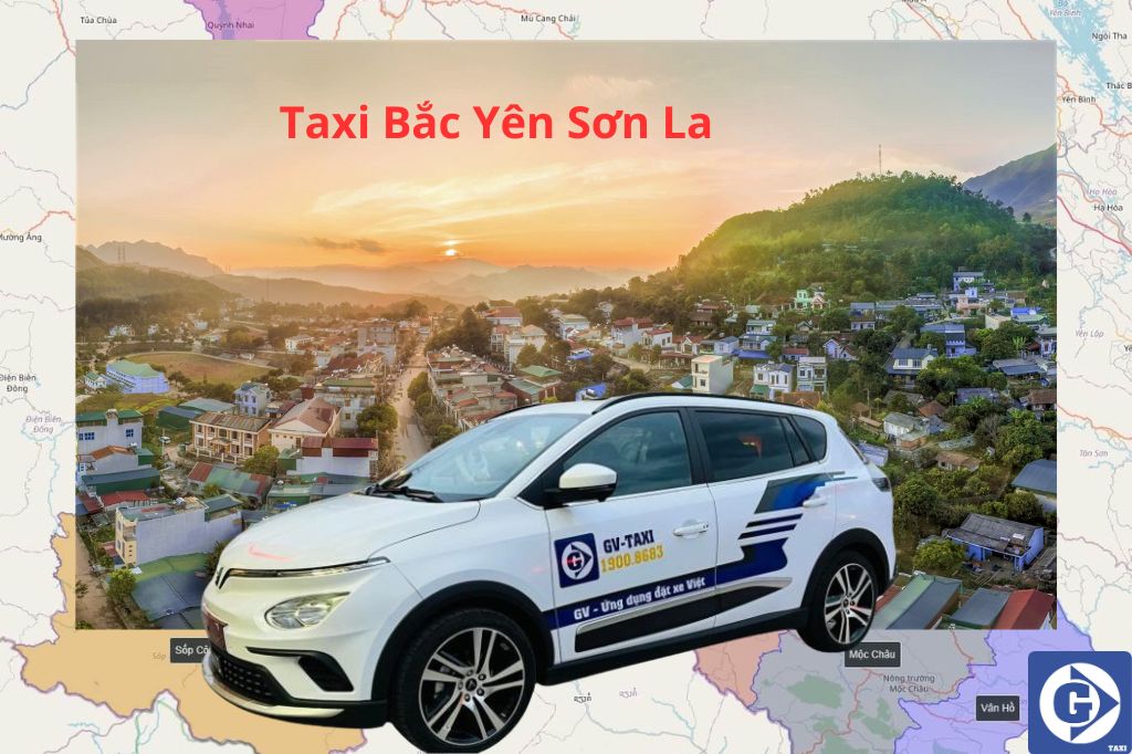 Taxi Bắc Yên Sơn La Tải App GV Taxi