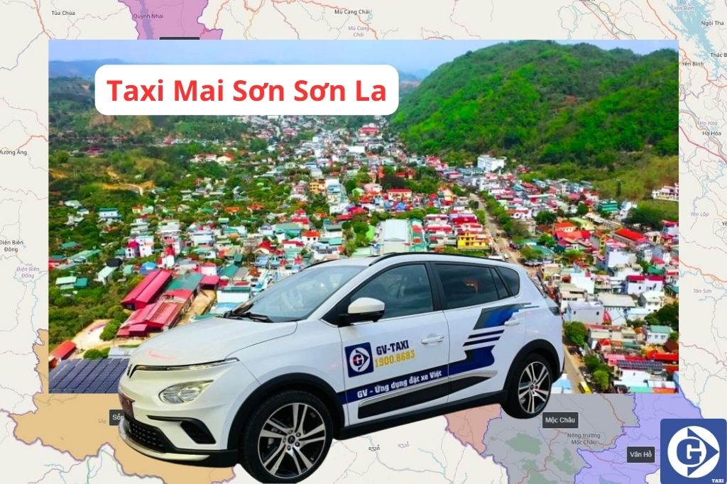 Taxi Mai Sơn Sơn La Tải App GV Taxi