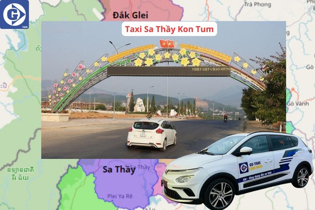 Taxi Sa Thầy Kon Tum Tải App GV Taxi