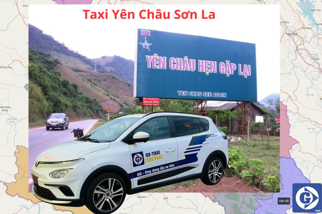 Taxi Yên Châu Sơn La Tải App GV Taxi