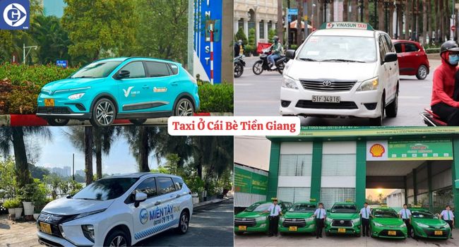 Taxi Ở Cái Bè Tiền Giang Tải App GVTaxi