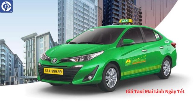 Giá Taxi Mai Linh Ngày Tết Tải App GVTaxi