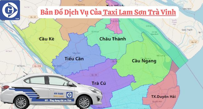 Taxi Lam Sơn Trà Vinh Tải App GVTaxi