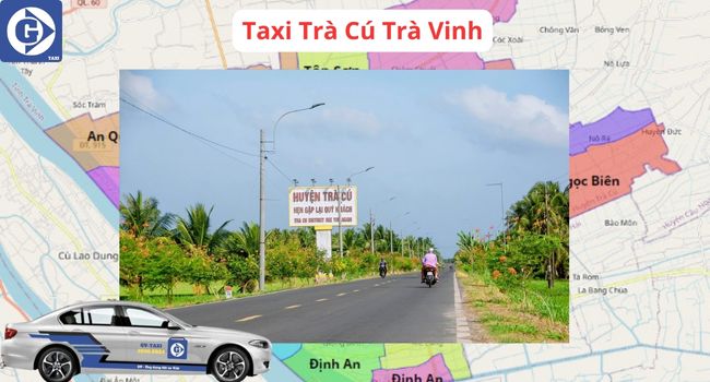 Taxi Trà Cú Trà Vinh Tải App GVTaxi