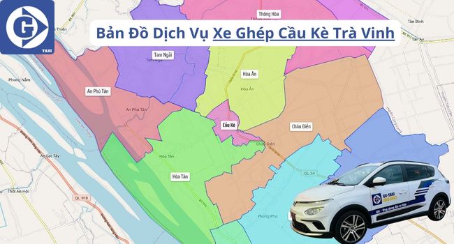 Xe Ghép Cầu Kè Trà Vinh Tải App GVTaxi