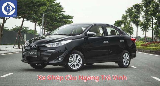 Xe Ghép Cầu Ngang Trà Vinh Tải App GVTaxi