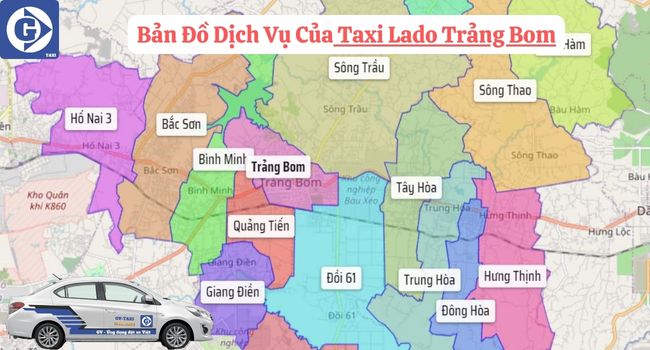 Taxi Lado Trảng Bom Tải App GVTaxi