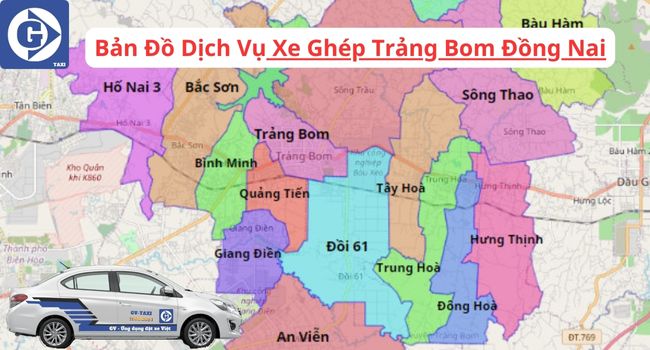 Xe Ghép Trảng Bom Đồng Nai Tải App GVTaxi